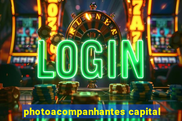 photoacompanhantes capital